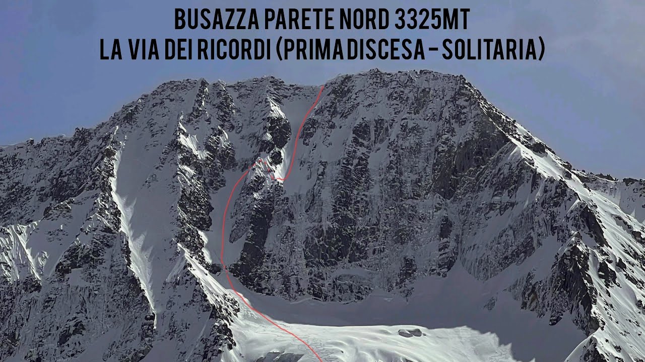 La Via dei Ricordi - Sci estremo in solitaria sulla nord della Busazza  (prima discesa)