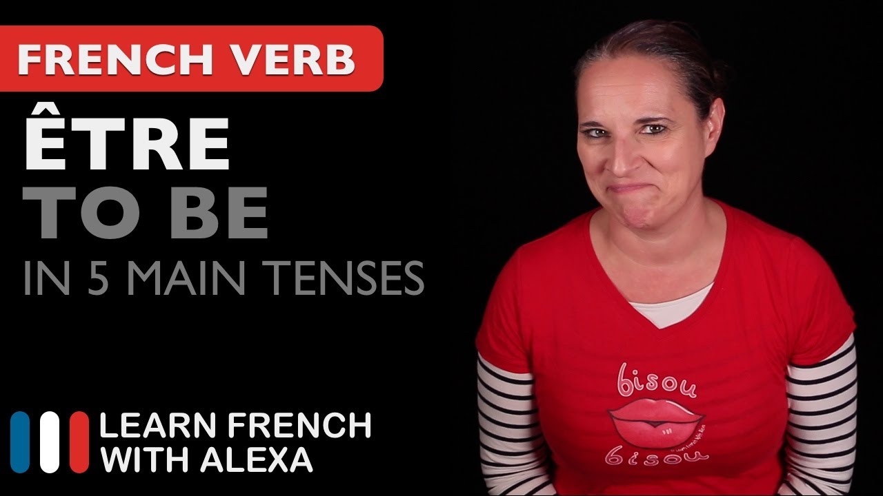 Être (to be) in 5 Main French Tenses