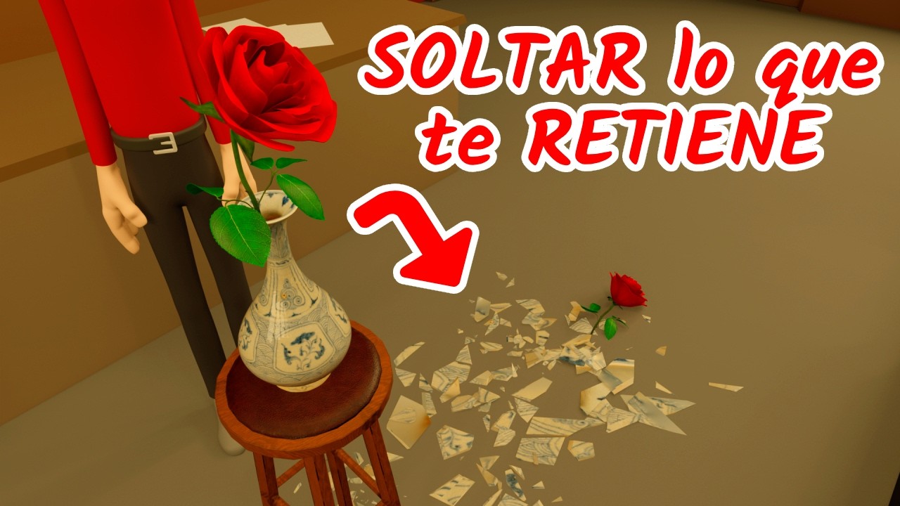 💔 ¿CÓMO SOLTAR lo que te RETIENE? La LECCIÓN del FLORERO ROTO 🌹