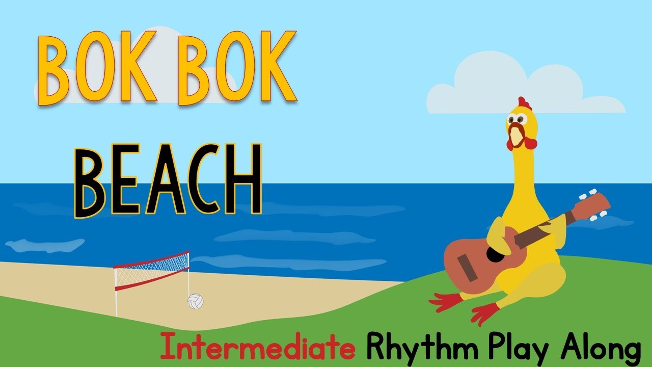 Bok Bok Beach [Intermediate Mode] - Rhythm Play Along