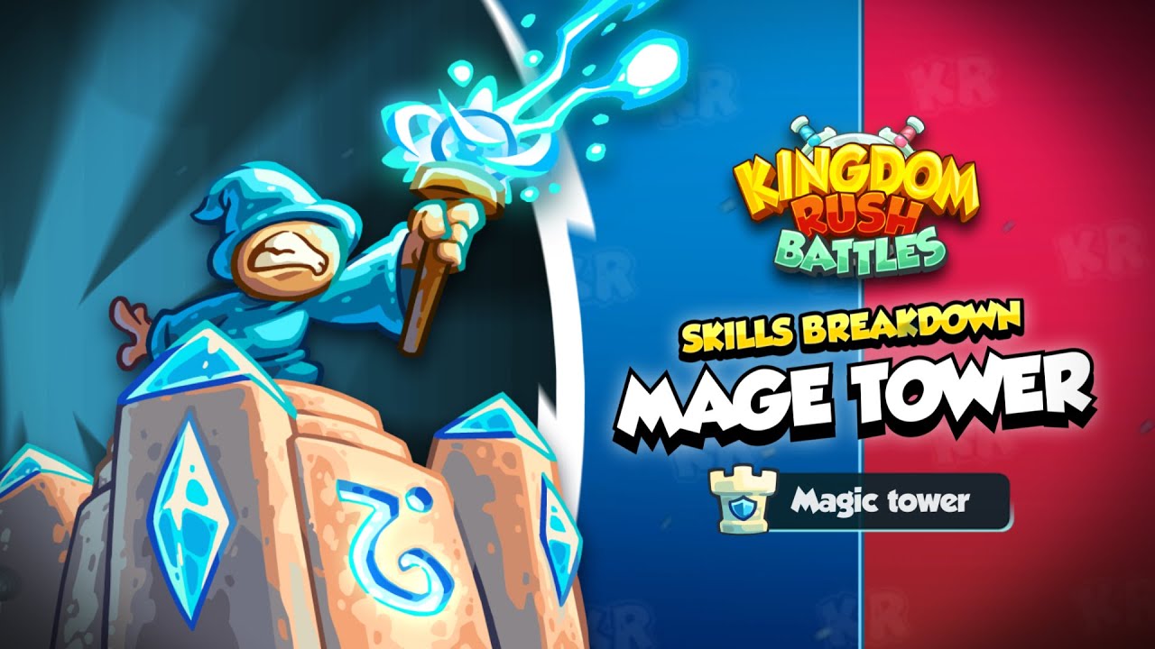 Mage Tower Skills Breakdown  |  Kingdom Rush Battles