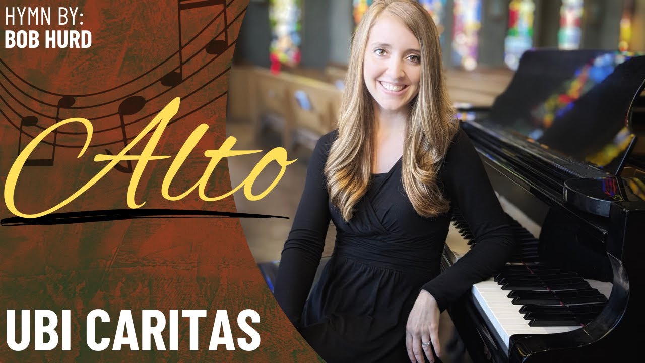 Ubi Caritas *Hurd (Alto)