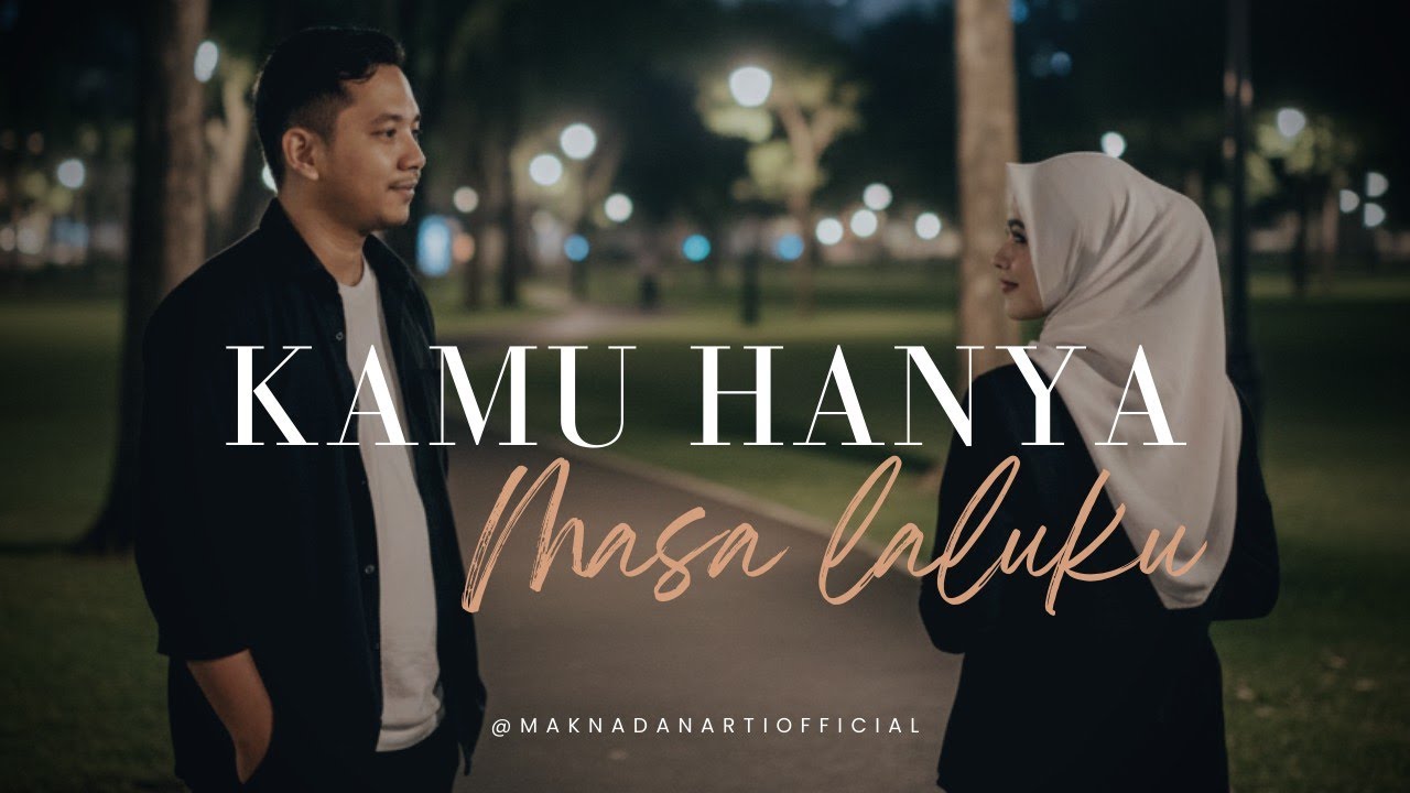 Kamu Hanya Masa laluku - Rozi Hidayatullah (Official Video Lirik)
