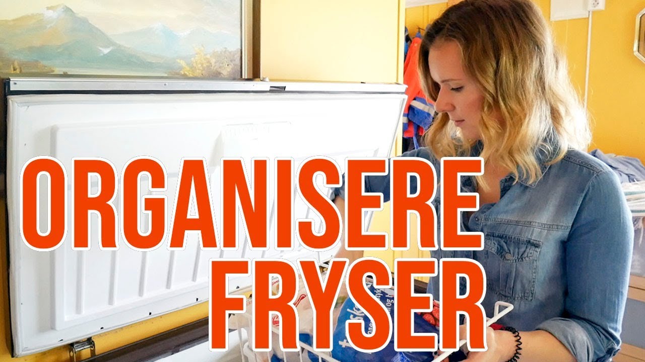 ORGANISERING AV FRYSER