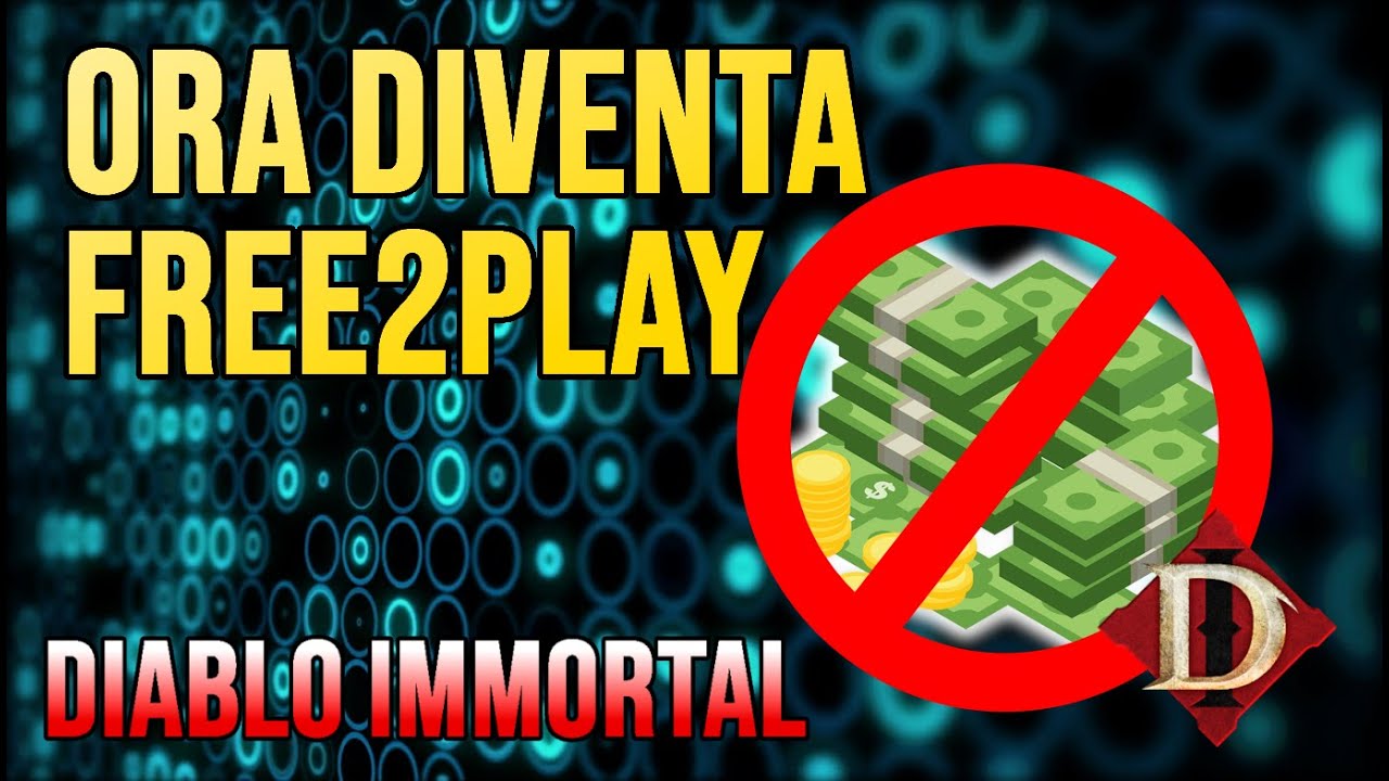 FINALMENTE F2P.. AGGIORNAMENTO MAGGIORE GIUGNO 2024!! - ITA [Diablo Immortal]