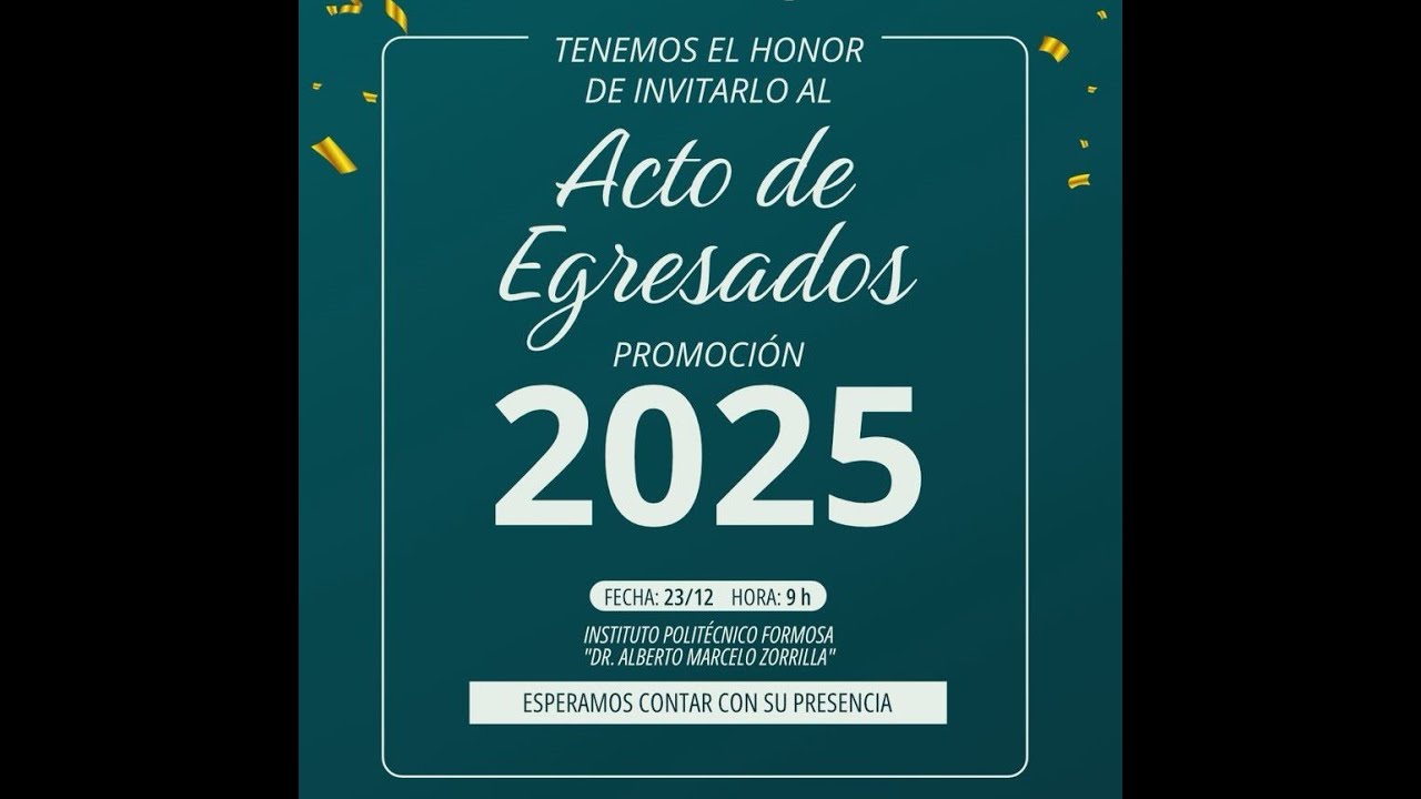 ACTO DE EGRESADOS - PROMOCIÓN 2025 🧑‍🎓👩‍🎓🎓