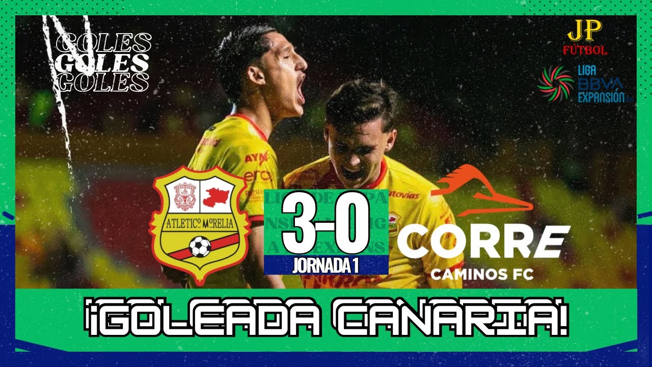 Atlético Morelia vs Correcaminos | GOLES | Liga de Expansión MX C26