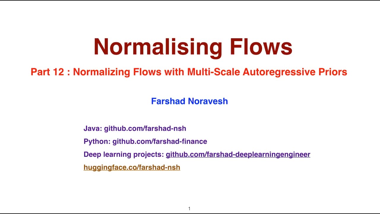 Part 12: Normalizing Flows with Multi-Scale Autoregressive Priors