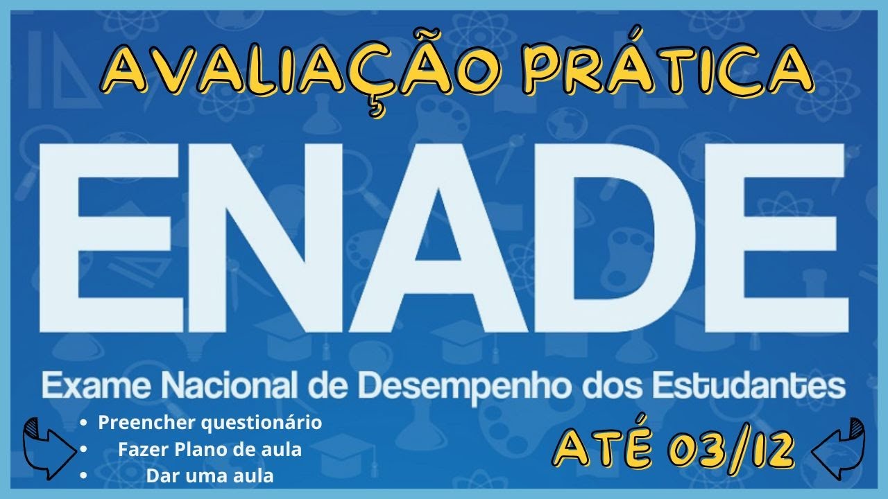 AVALIA&Ccedil;&Atilde;O PR&Aacute;TICA ENADE 2024 LICENCIATURAS/ Cruzeiro do Sul Virtual