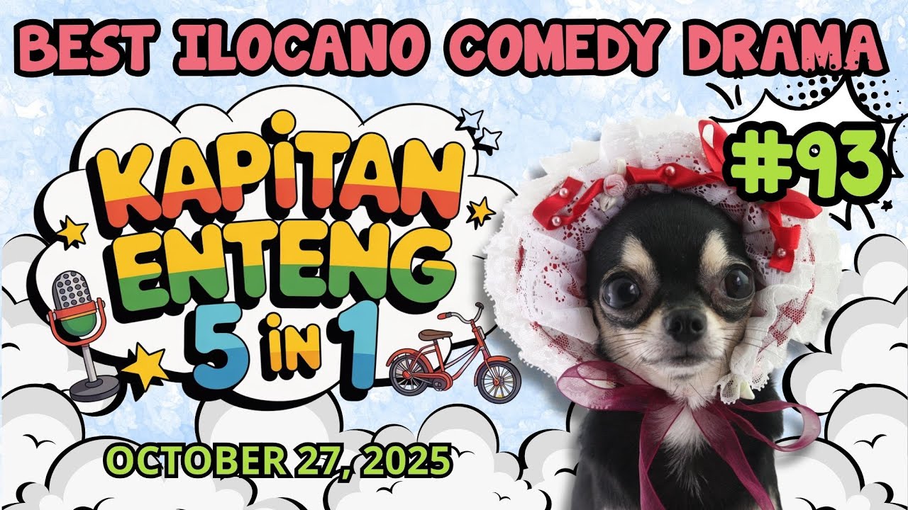 KAPITAN ENTENG - OCTOBER 27, 2025 | BEST ILOCANO COMEDY DRAMA | #kapitanenteng #dzwt540drama