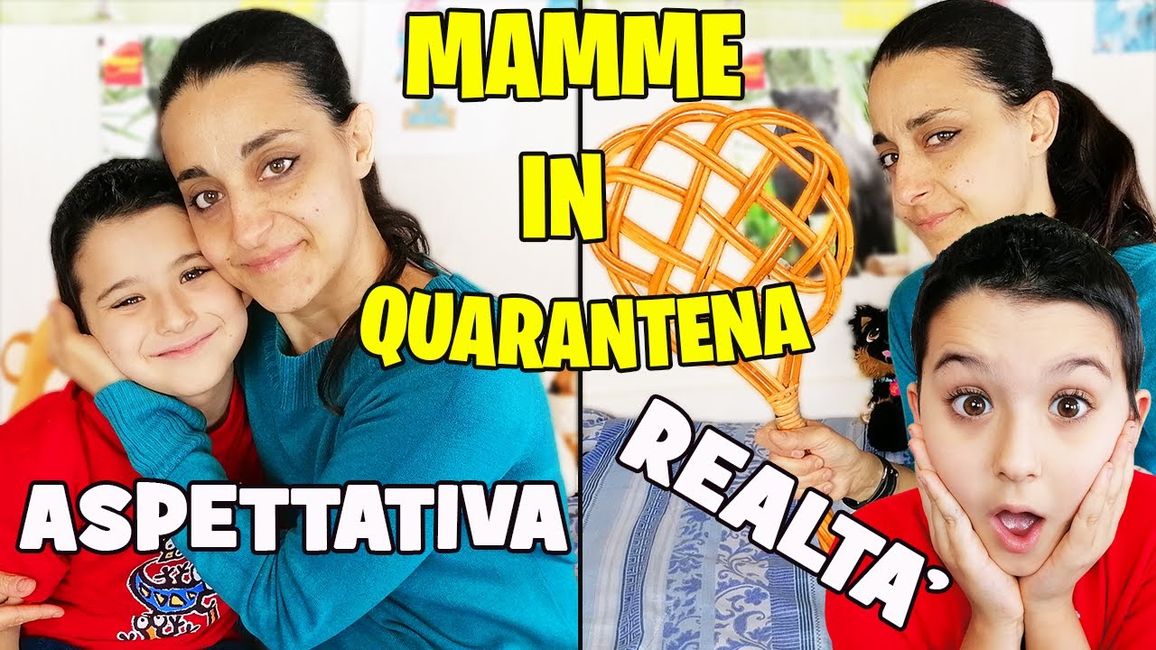 MAMME IN QUARANTENA: Aspettativa CONTRO Realtà