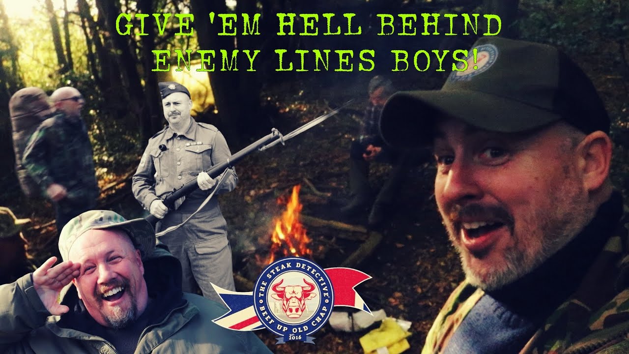 GIVE 'EM HELL BEHIND ENEMY LINES BOYS!