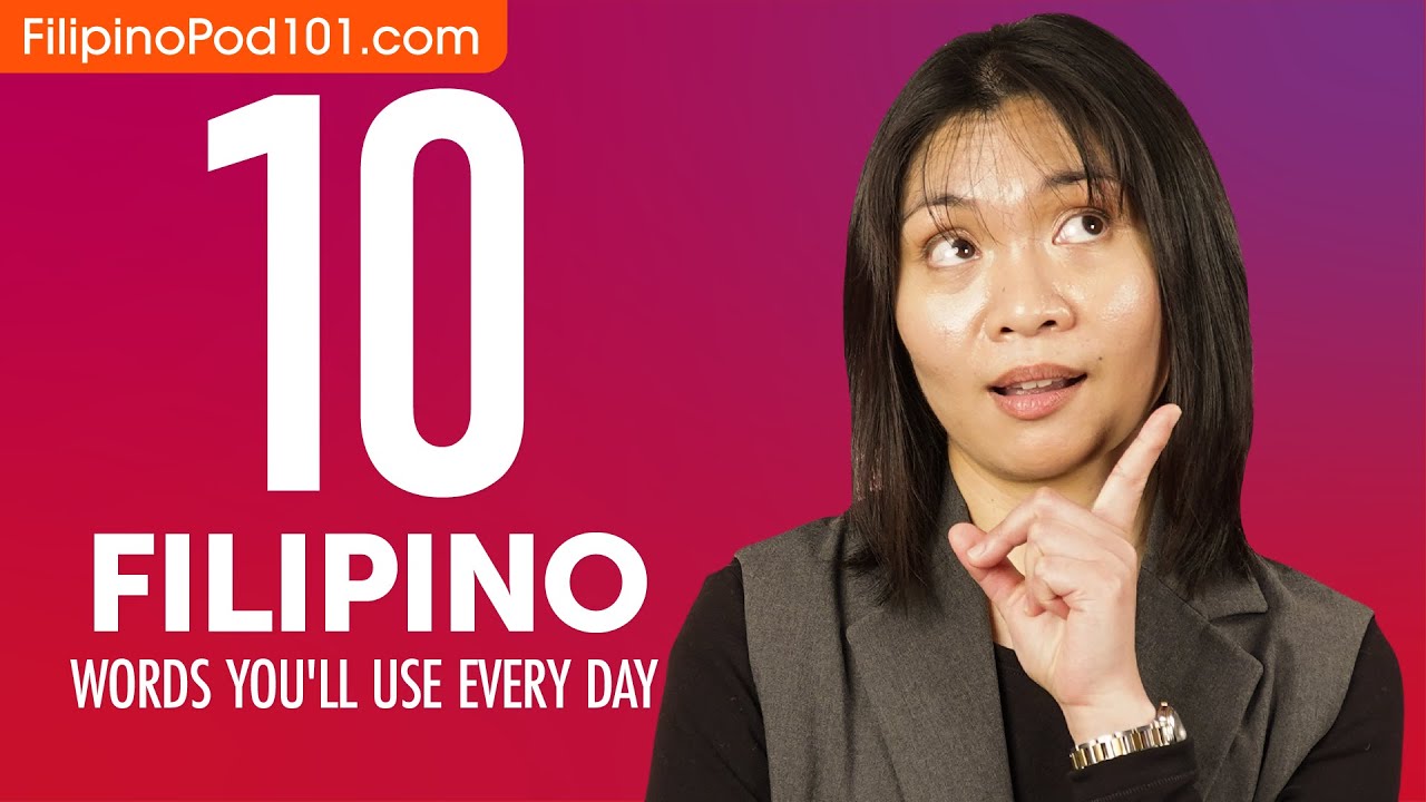 10 Filipino Words You'll Use Every Day - Basic Vocabulary #41
