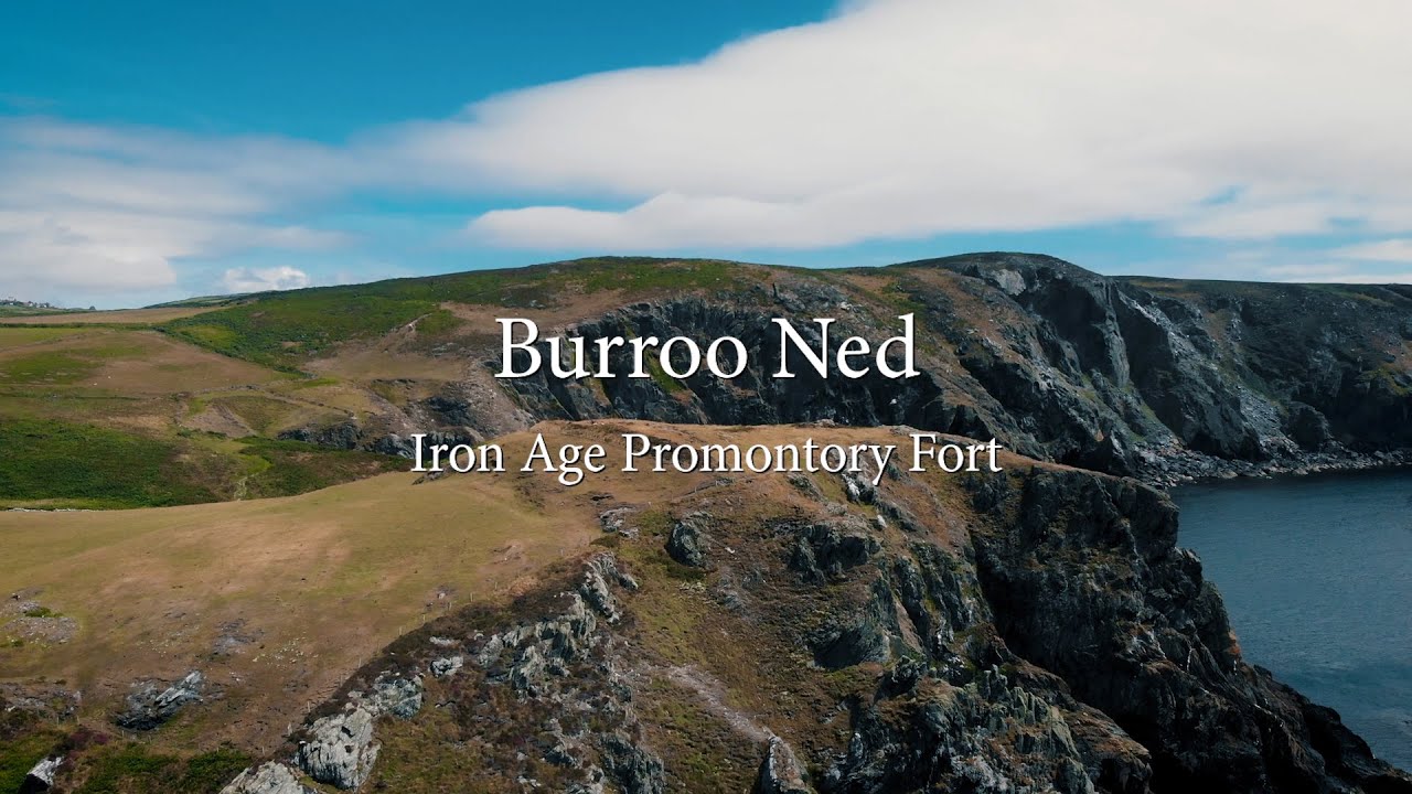 Burroo Ned: An Iron Age Promontory Fort in the Isle of Man