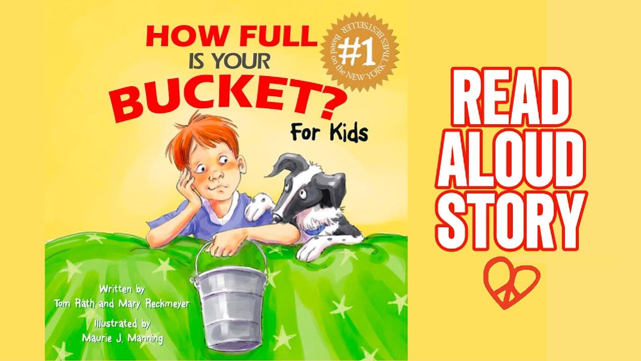 How Full is Your Bucket? For Kids - Read Along