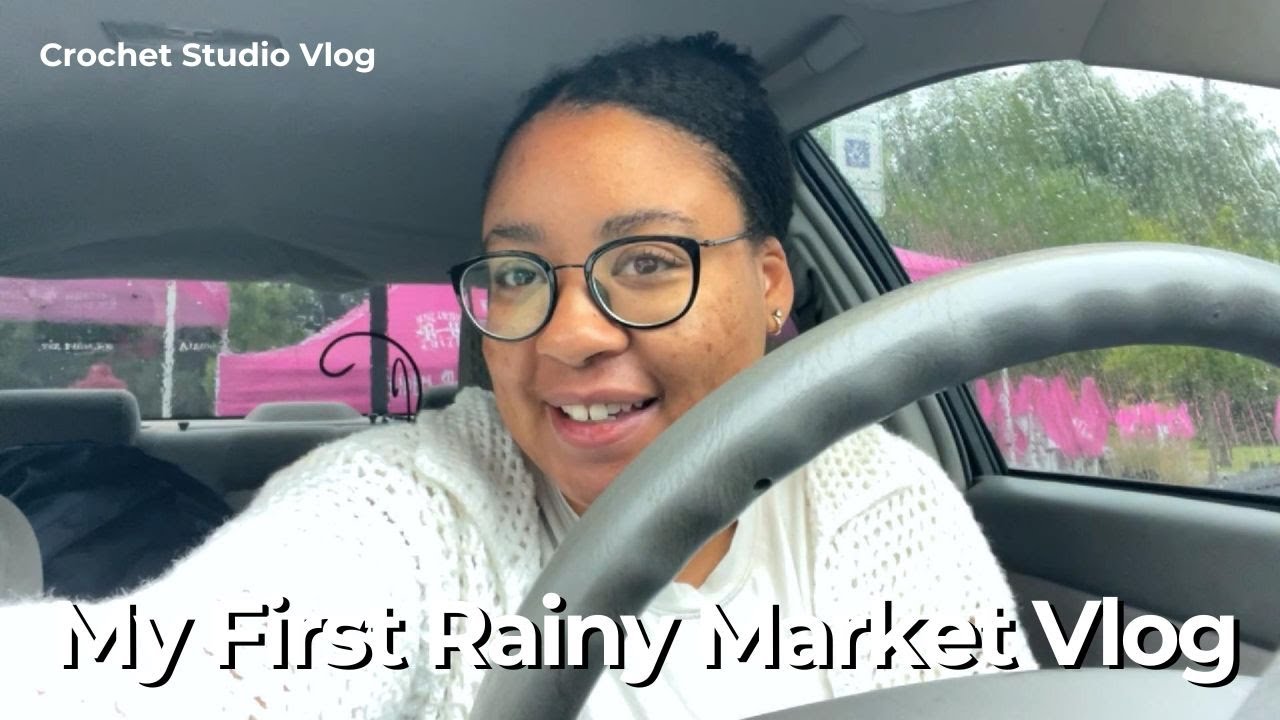surviving a rainy market day as a crochet artist