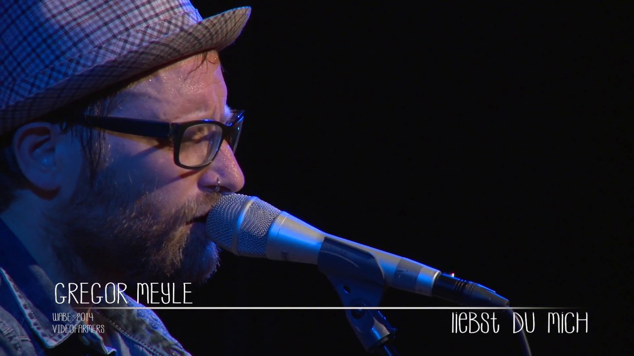 Gregor Meyle - Liebst du mich