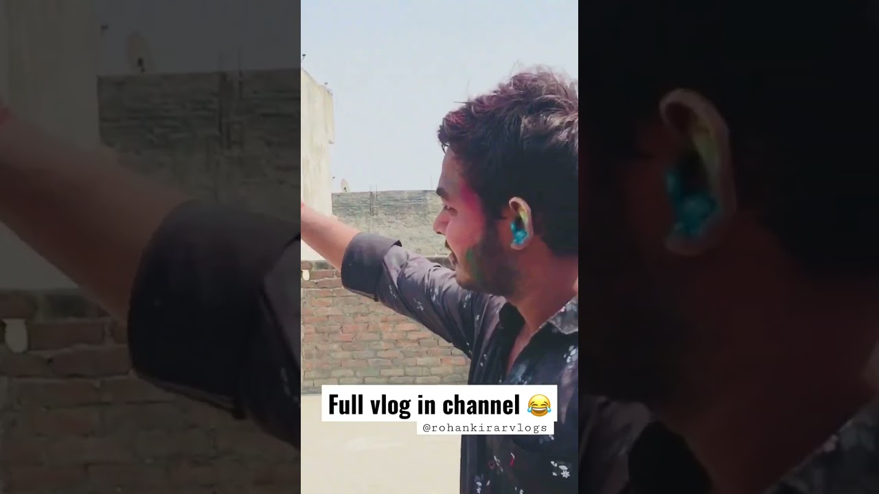 Holi Vlog |Rohan kirar | #vlog #new #shortvideo #delhi #desi #holi #youtubeshorts #youtube #system