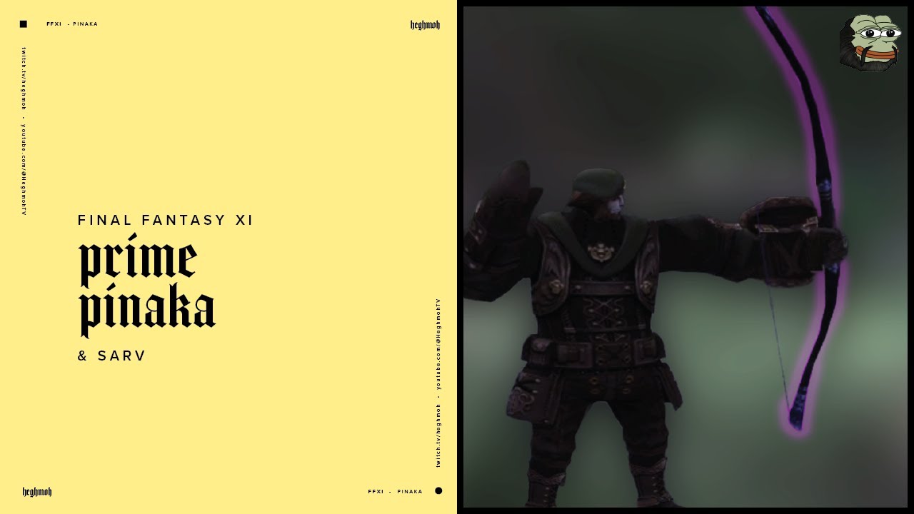 FFXI: Prime Weapon - Pinaka / Sarv