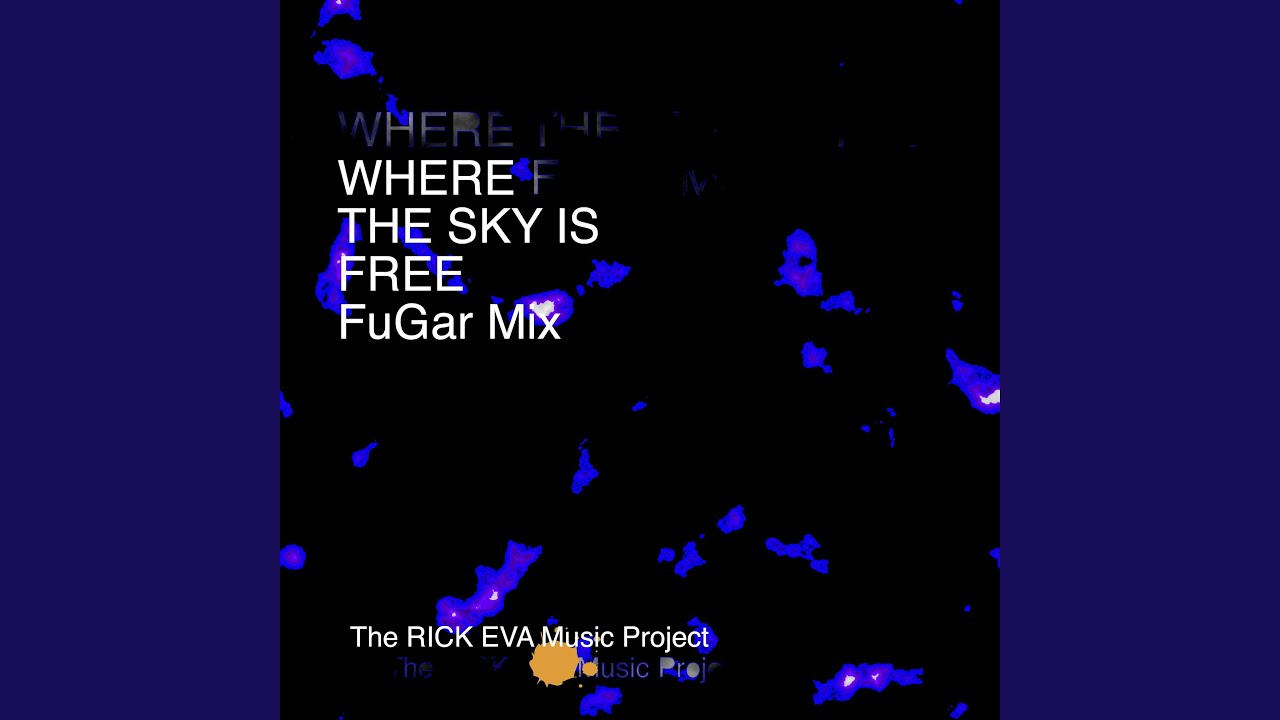 Where The Sky Is Free (FuGar Mix Club Remix)