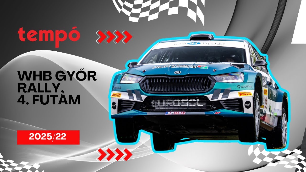 Tempó magazin 22/2025: WHB Győr Rally, 4. futam (Adás: 2025.09.27.)