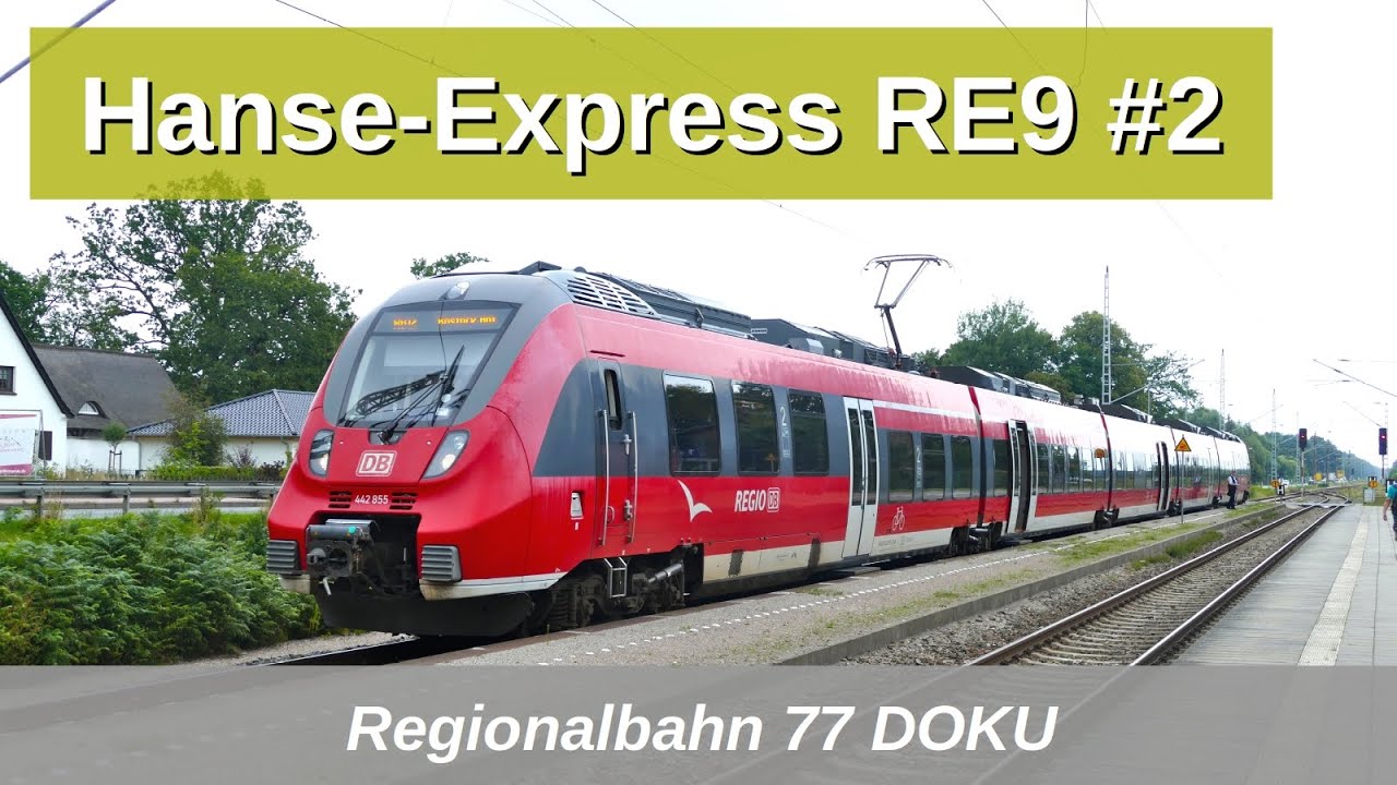 RB77: Der Hanse-Express RE9 Doku Teil 2 (Abschnitt Rostock-Stralsund) 2019