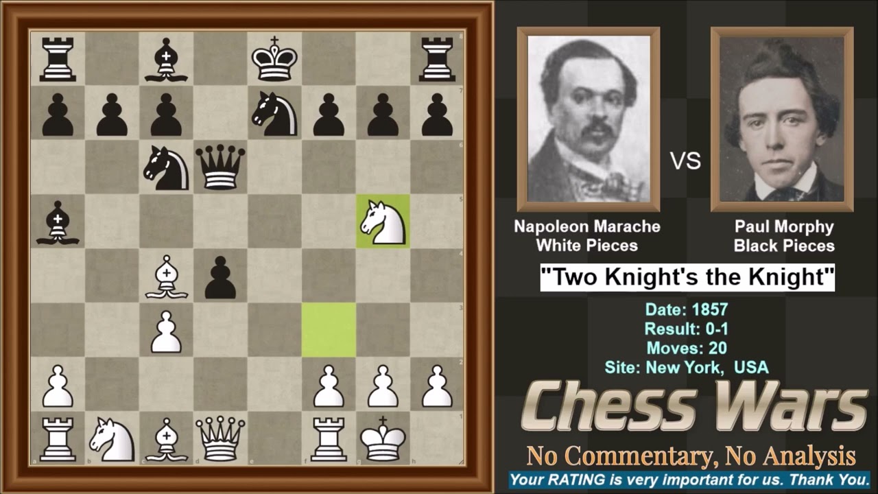 Paul Morphy VS Napoleon Marache 1857 - 