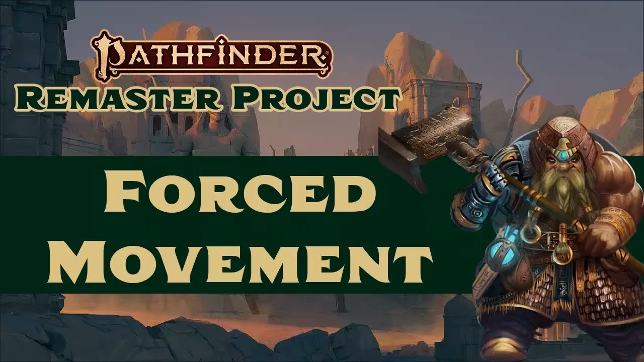 Принудительное движение в Pathfinder 2e Remastered