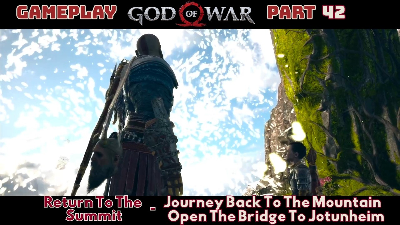 God Of War : Return To The Summit - Journey Back to The Mountain | Part 42