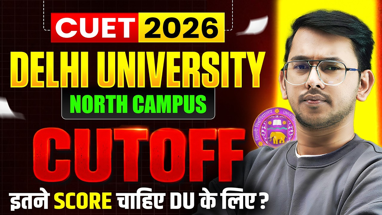 CUET UG Cutoff 2026 😱 Delhi University | CUET UG 2026 Safe Score for DU | DU North Campus Cutoff!