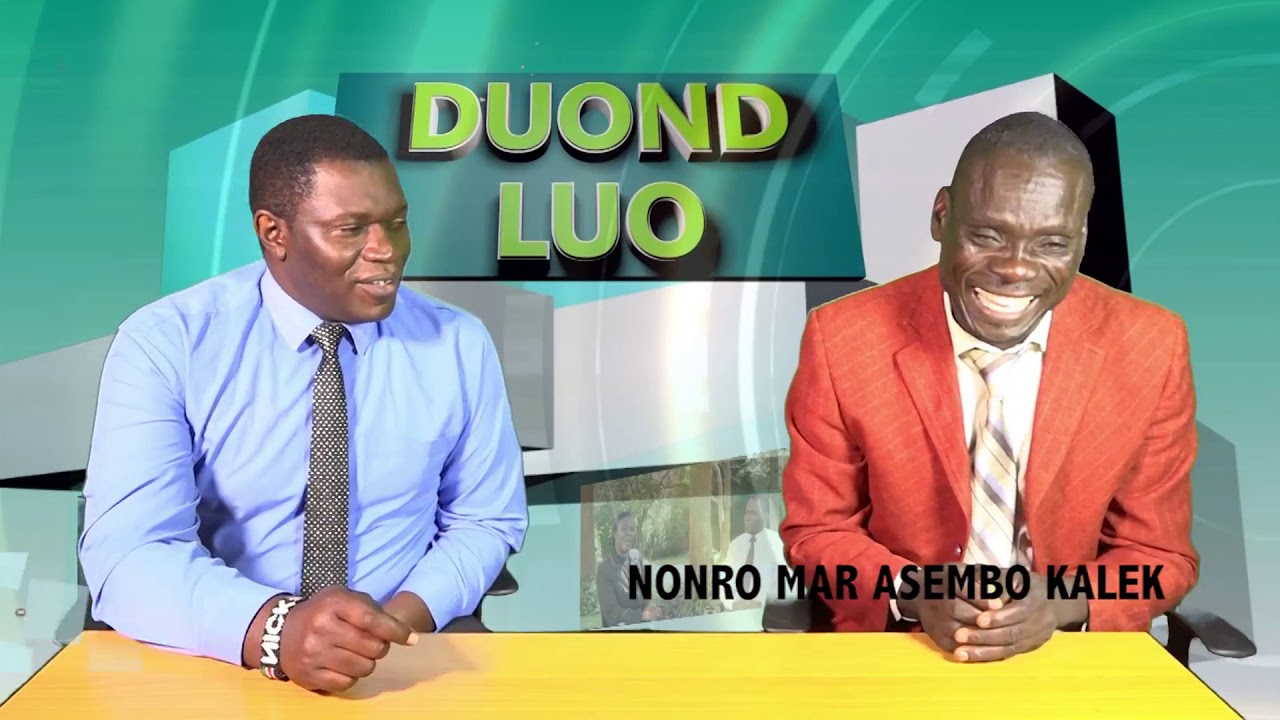 DUOND LUO : NONRO MAR PINY ASEMBO KALEE