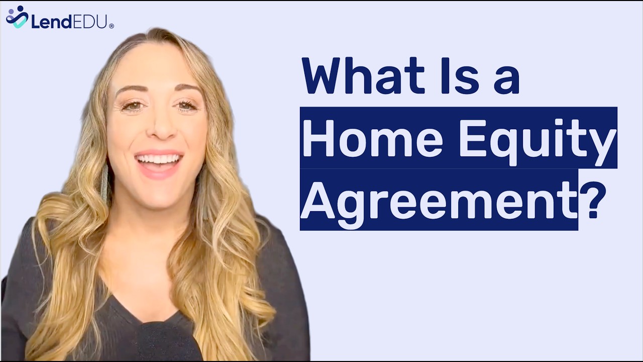 What is a Home Equity Agreement? How it Works, Eligibility Requirements + How to Apply