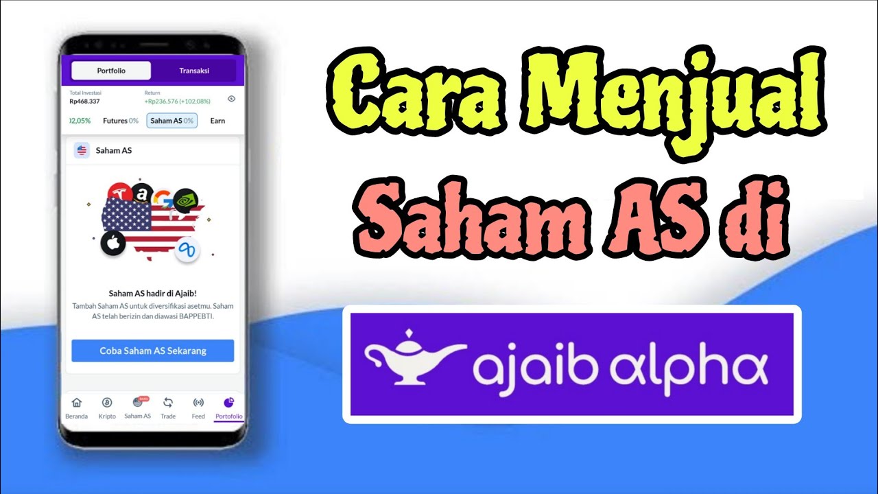 🔥 Panduan Lengkap! Cara Jual Saham AS di Ajaib Alpha untuk Pemula 2025 📊✨
