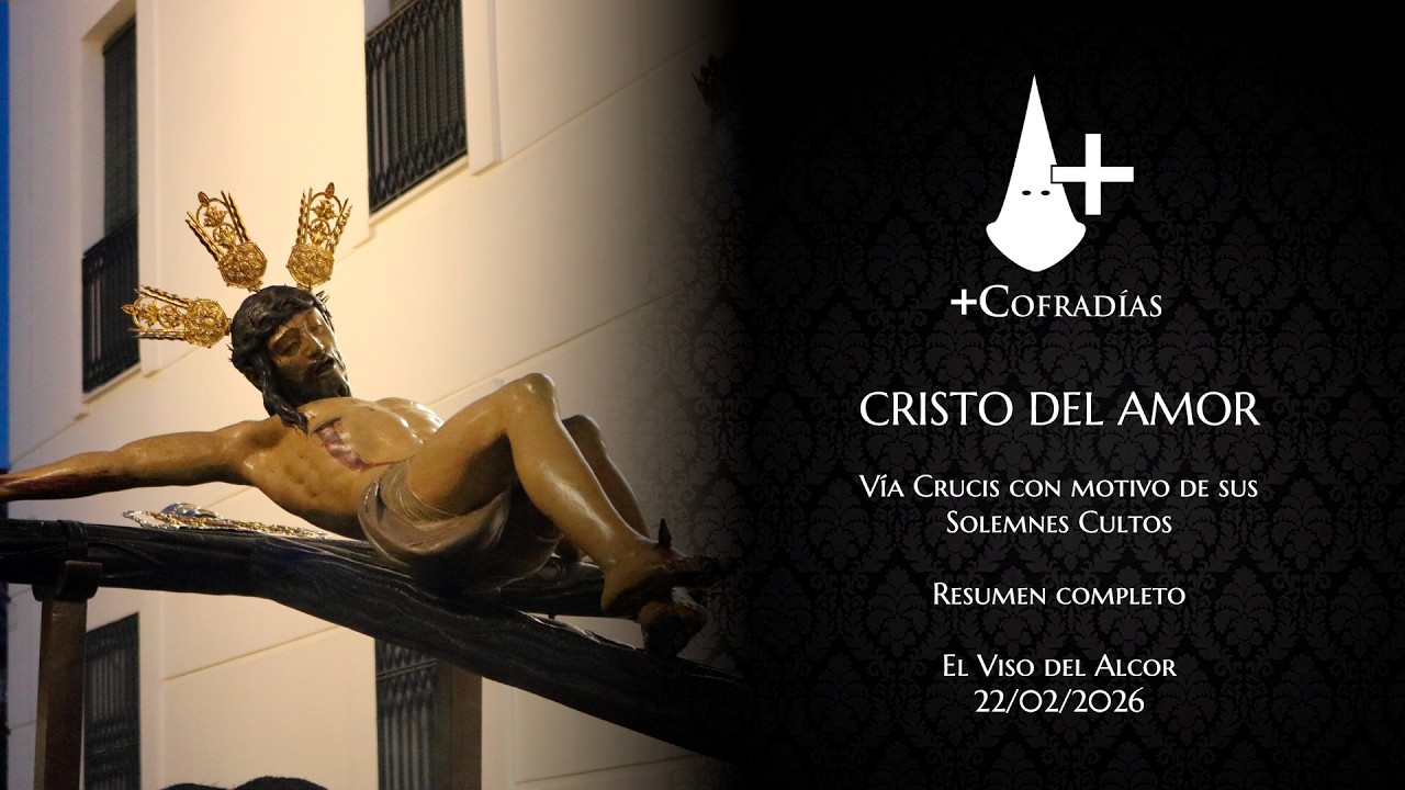 Vía Crucis del Santísimo Cristo del Amor - El Viso del Alcor 2026