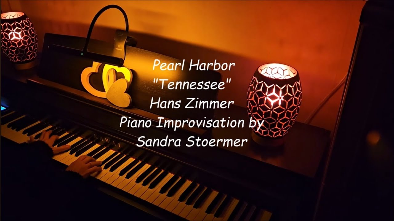 Pearl Harbor - Tennessee - Hans Zimmer - Piano Improvisation