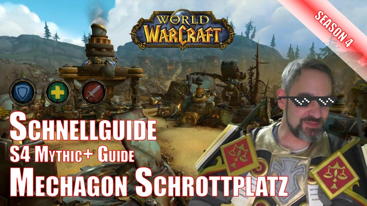 World of Warcraft S4 Mythisch Plus Guide Mechagon Schrottplatz