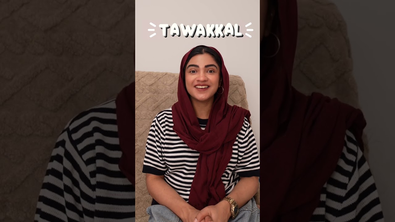My Tawakkal story 