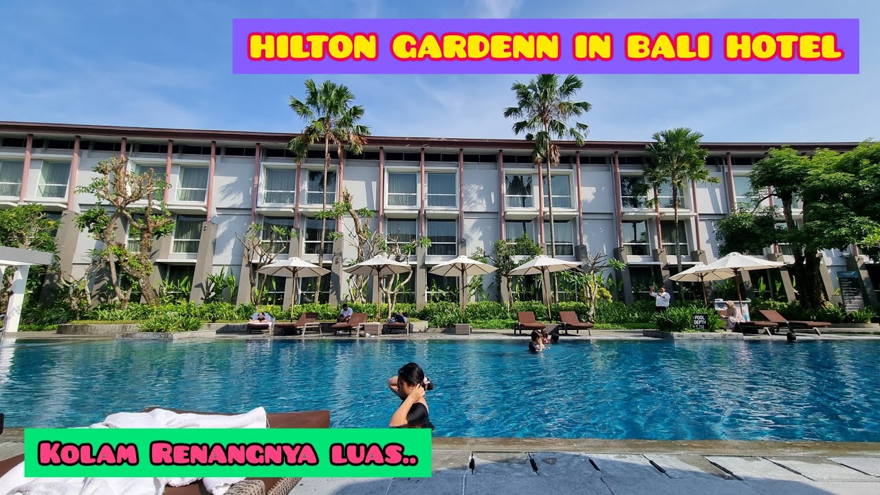 HILTON GARDEN INN NGURAH RAI AIPORT BALI HOTEL, SO HAPPY STAY DISINI DUA HARI TIGA MALAM