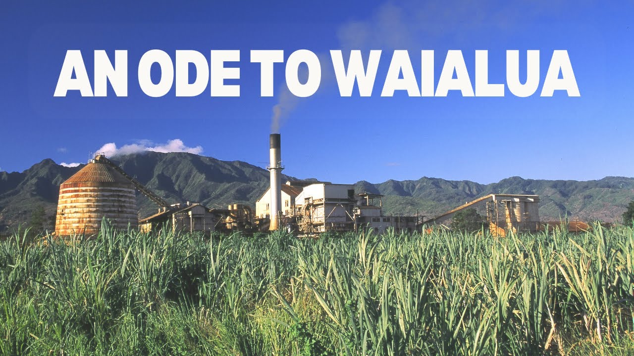 An Ode to Waialua