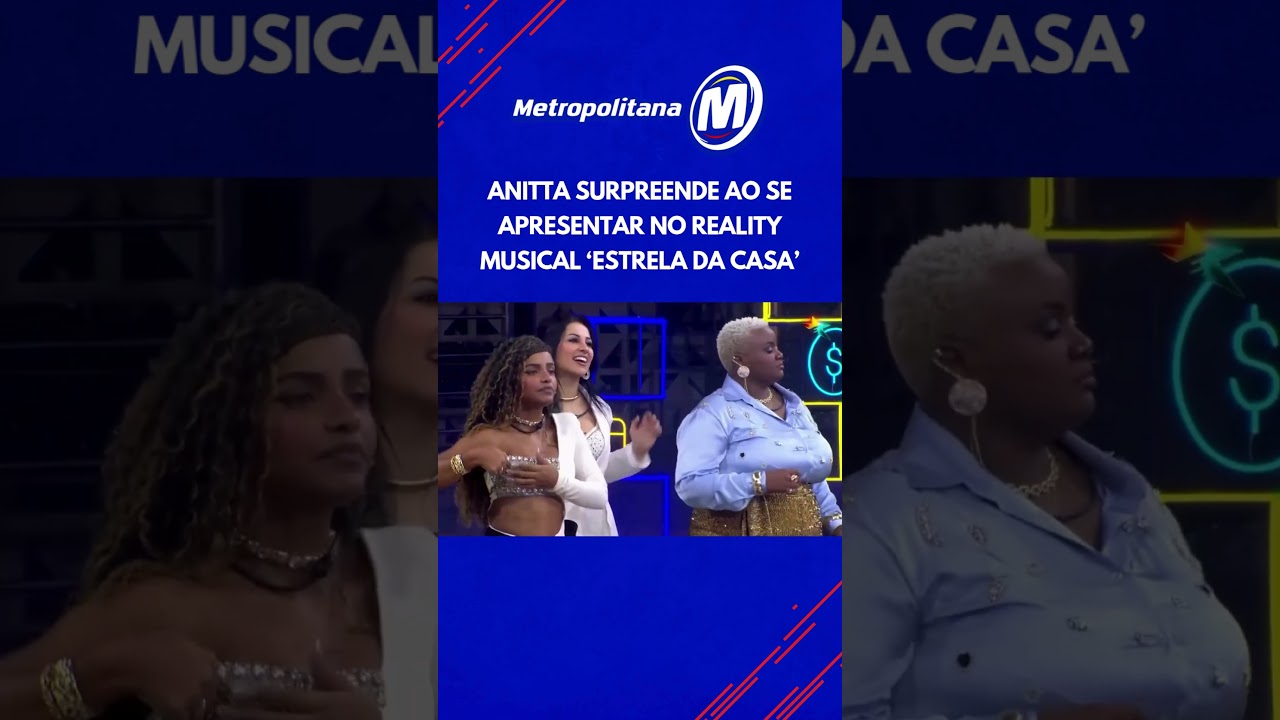 Anitta surpreende ao se apresentar no reality musical ‘Estrela da Casa’
