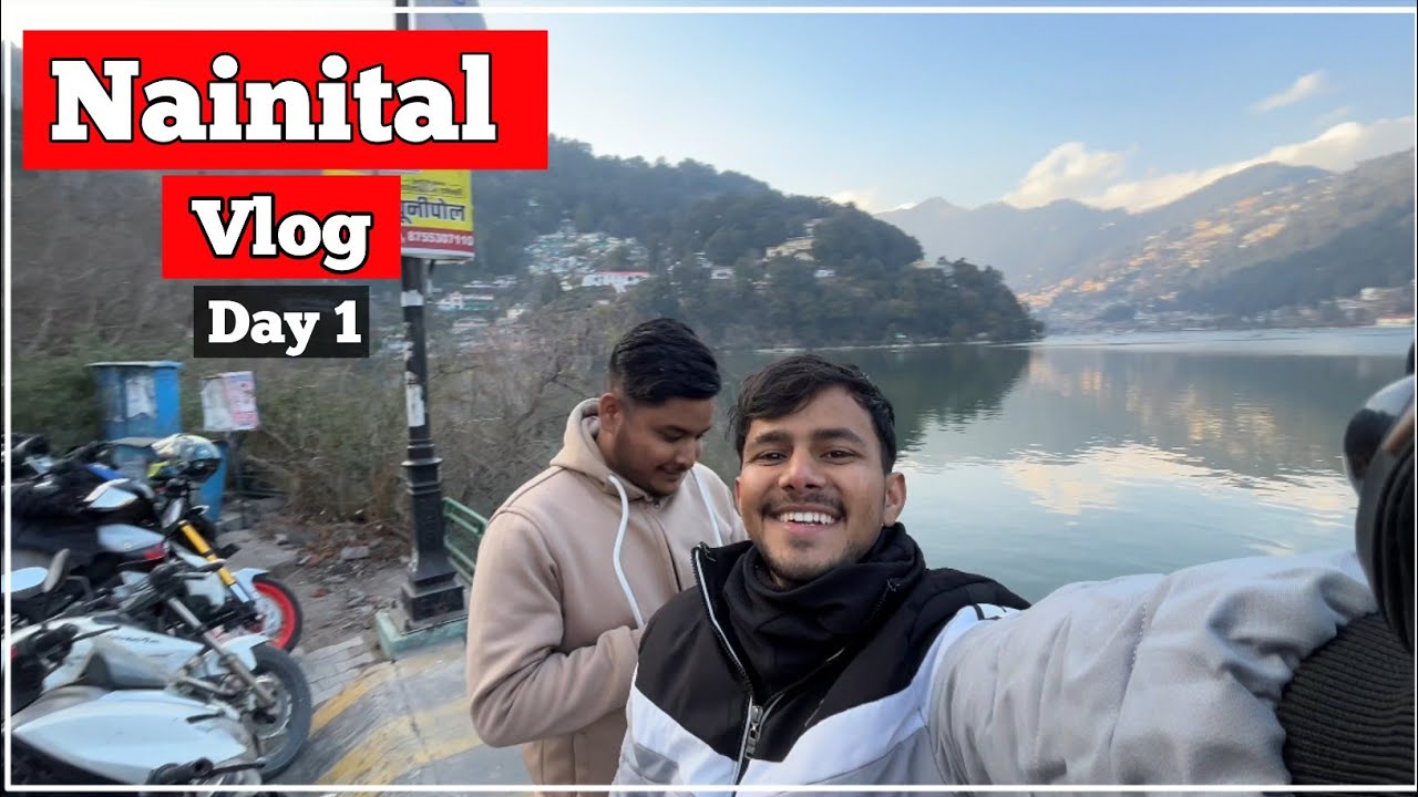Mahendra nagar Nepal to Nainital on Bike || Nainital Vlog Day 1 || Mr. Vlogger