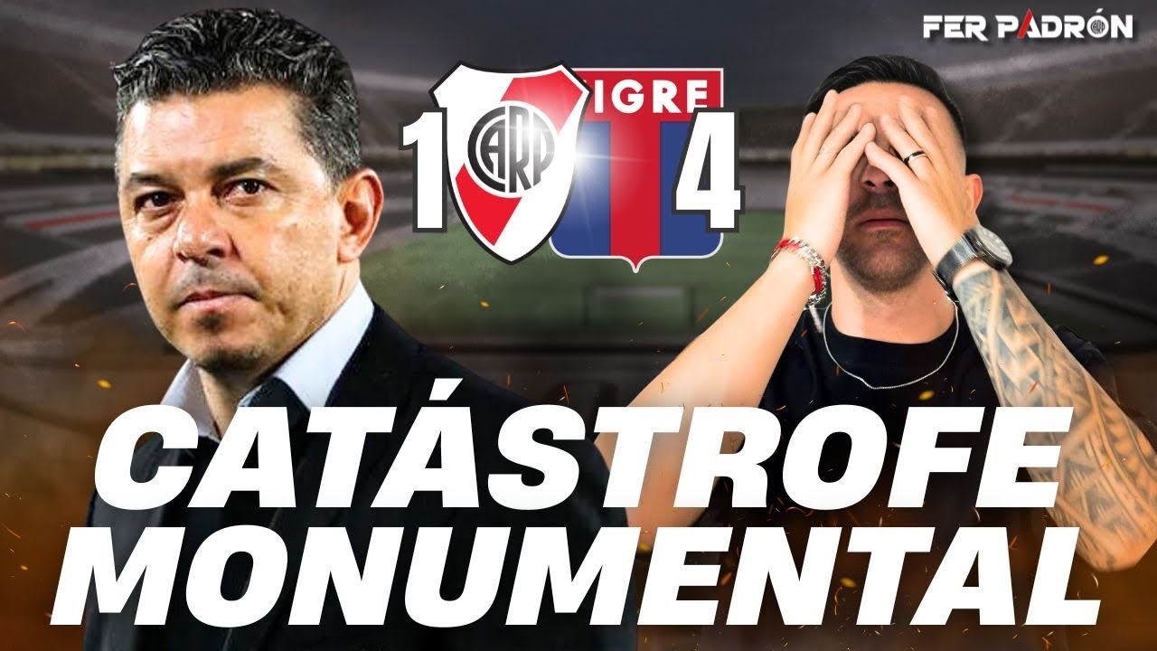 CATÁSTROFE MONUMENTAL | RIVER 1 - TIGRE 4 | REACCIÓN A LA DERROTA DE RIVER POR FER PADRON