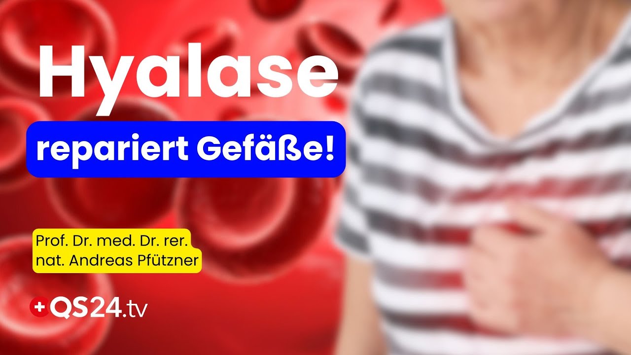 Herzinfarkt-Risiko stoppen? Wie Hyaluronidase Gefäße repariert! | QS24 Wissenschafts-Gremium