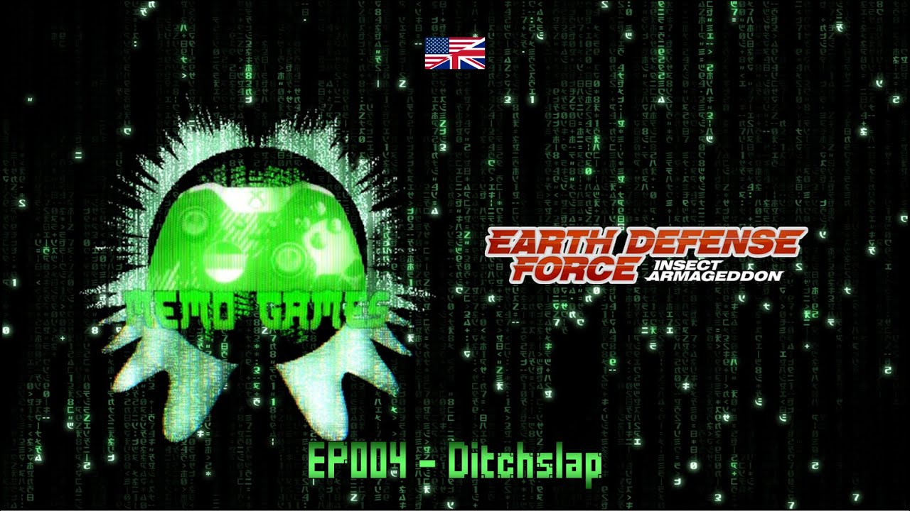 EP004 EDF Insect Armageddon - Ditchslap