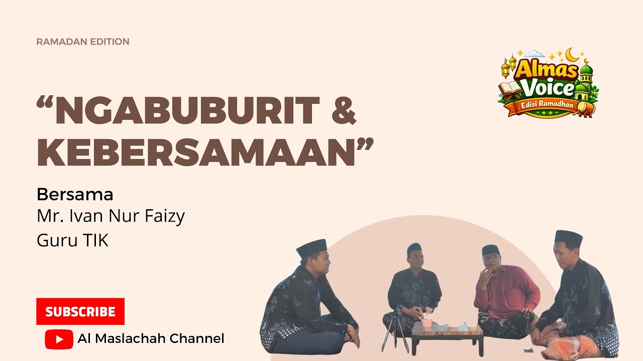 Ngabuburit Bareng: Makna Kebersamaan di Bulan Ramadan | Talkshow Inspiratif