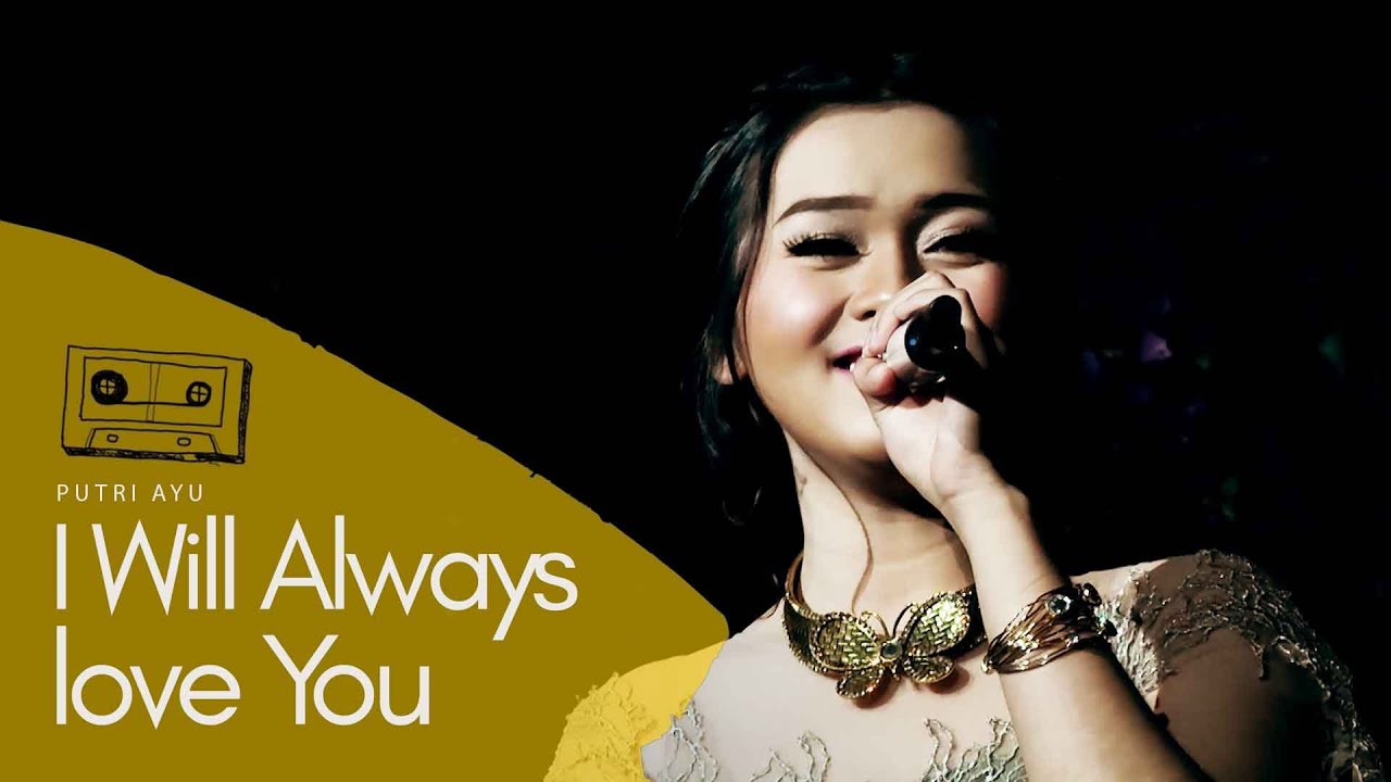 PUTRI AYU -  I Will Always Love You  ( Live Performance at Shangri-La Hotel Surabaya )