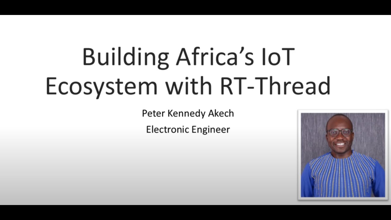 Building Africa’s IoT Ecosystem with RT-Thread