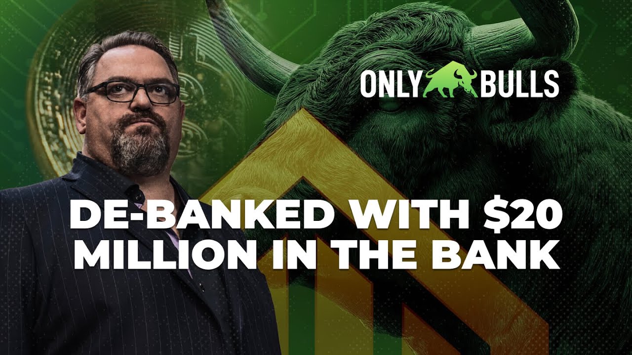 Debanked With $20 Million in the Bank? Todd Ault Exposes the Truth About Bitcoin and Banks