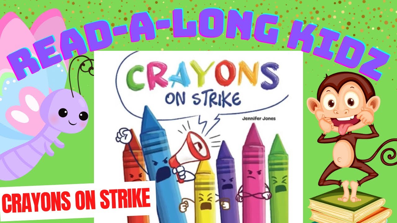 Read Aloud Books For Kids - Crayons On Strike @read-a-longkidz