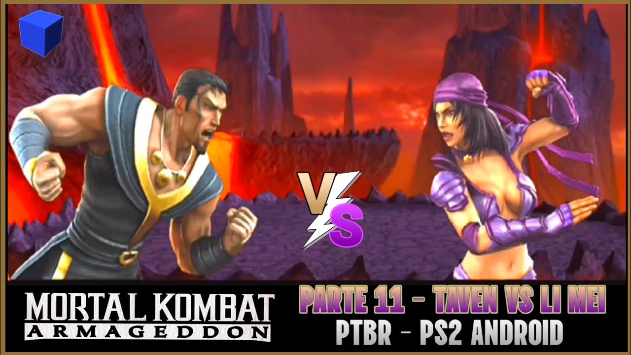 Mortal Kombat Armageddon - KONQUEST PARTE 11 - TAVEN vs LI MEI - PTBR (PS2 ANDROID)